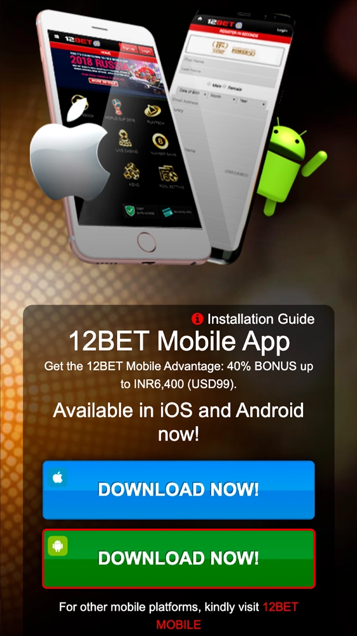 Start downloading the 12Bet APK for Android by clicking on the button.